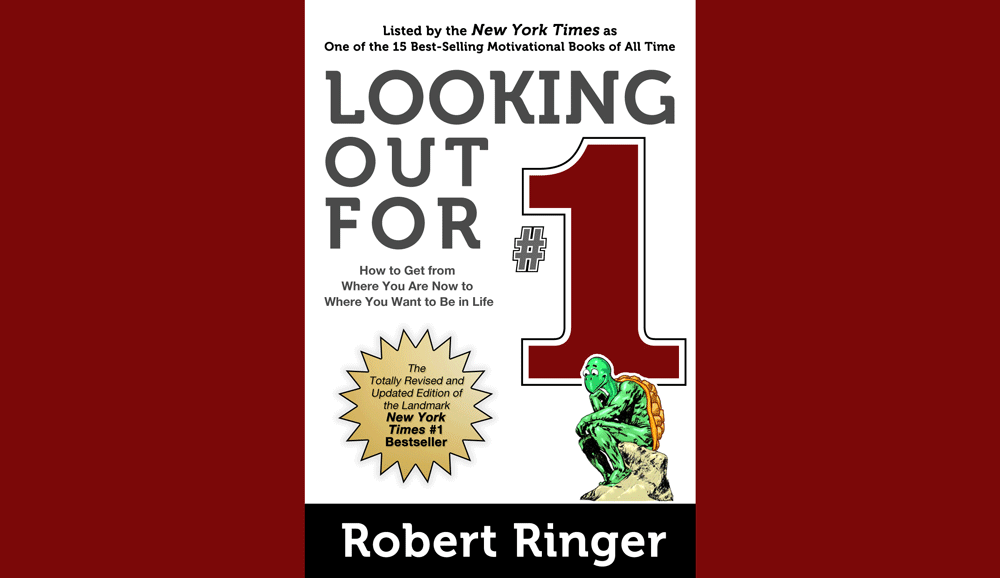 Book cover of Looking Out For #1 by Robert Ringer.
