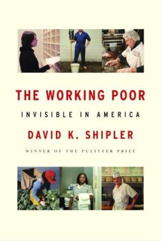 Photo of the cover of the book the Working Poor Invisible in America.