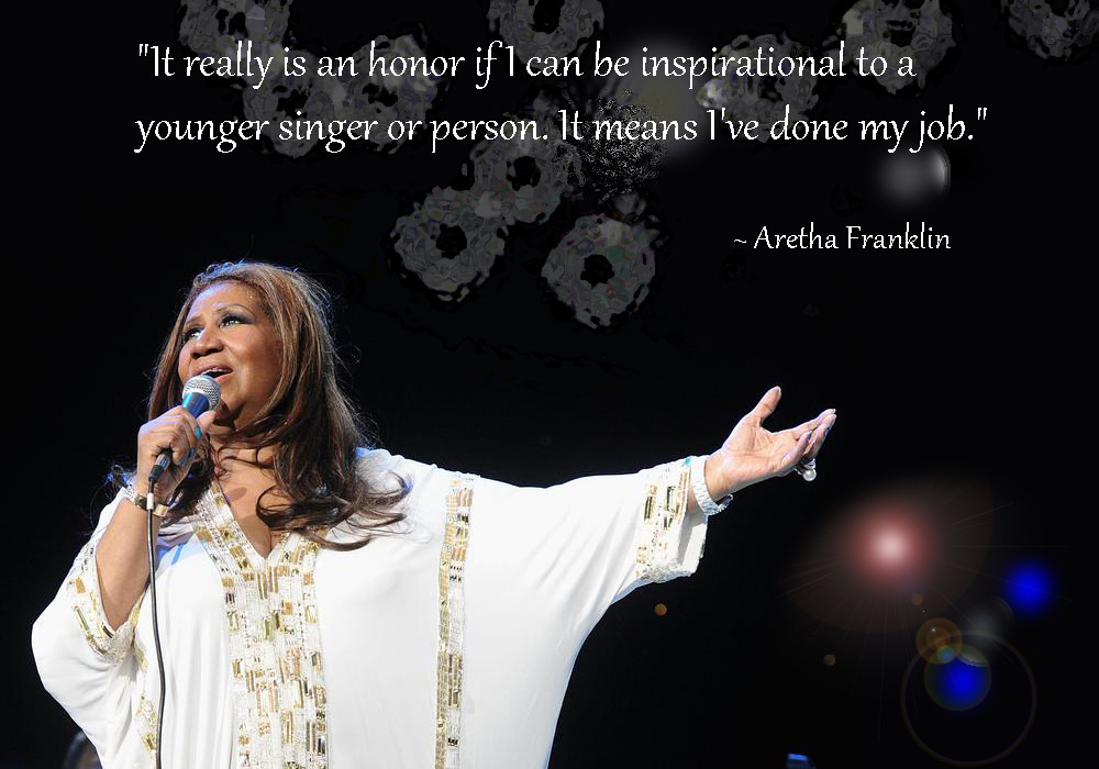 A photo illustration of Aretha Franklin and inspirational words.