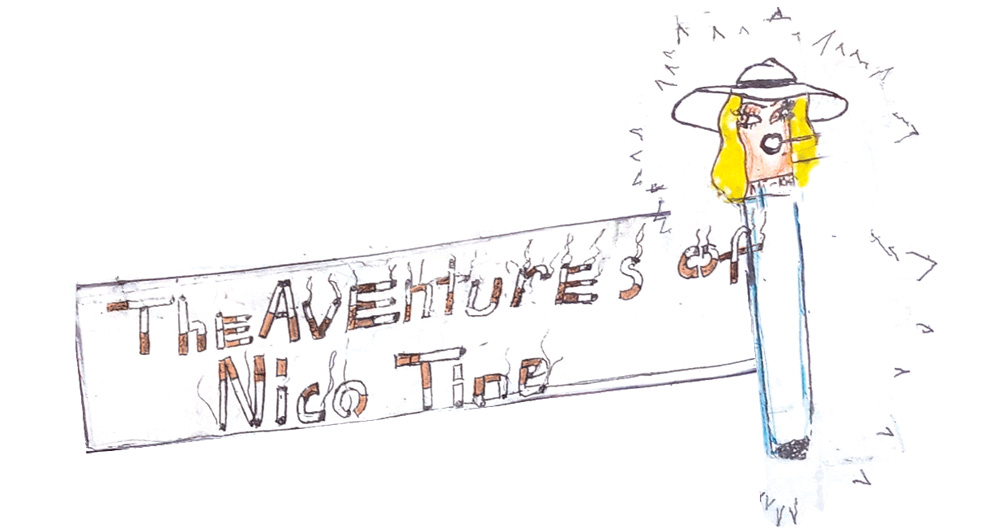 Illustrated text, "The Adventures of Nico Teen," made our of cigarette butts. An anthropomorphized cigarette with blond hair and a large hat stands next to it.